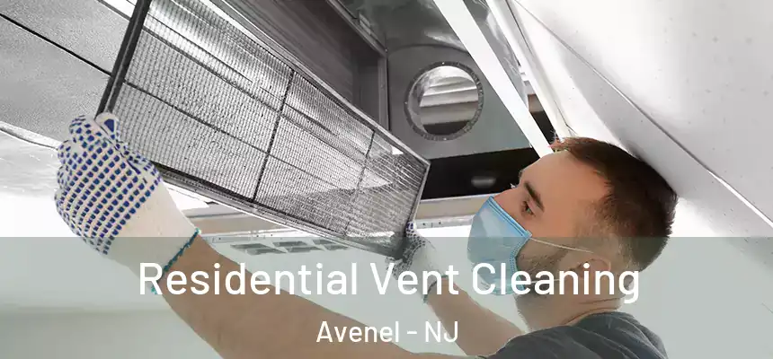  Residential Vent Cleaning Avenel - NJ